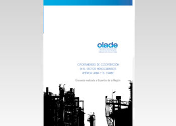 Oportunidades de cooperación en el sector hidrocarburos América Latina y el Caribe