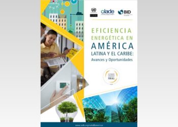 Eficiencia Energética en América Latina y El Caribe. Avances y oportunidades