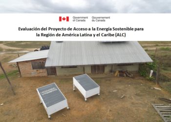 Evaluación del Proyecto Acceso a la Energía Sostenible para la Región de América Latina y el Caribe (ALC)