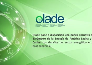 OLACDE makes available a new survey of the Energy Barometer of Latin America and the Caribbean: The challenges of the energy sector in the post-pandemic