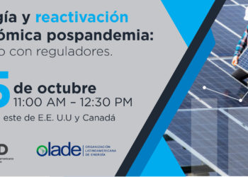 Energy and the post-pandemic economic reactivation: Dialogue with regulators