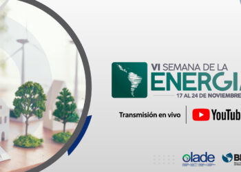 The VI Energy Week takes as its main pillar the importance of energy transition and integration at the regional level
