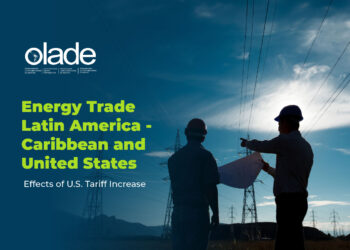 Tariff Increase in the United States Potential Impact on Energy Trade Between LAC and the U.S.
